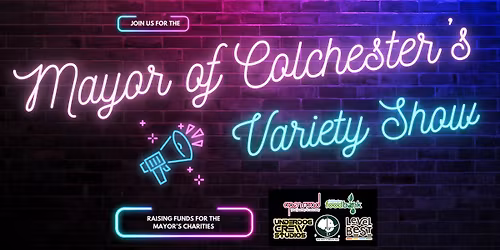 The Mayor of Colchester's Variety Show 2026 - at Mercury Theatre Colchester