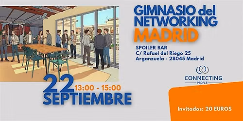 NETWORKING MADRID  -Evento presencial -  22 septiembre
