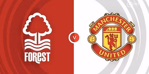 Nottingham Forest  - Manchester United