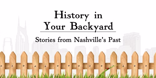 History in Your Backyard
