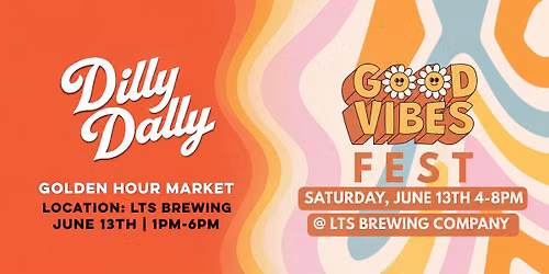 Dilly Dally Golden Hour Market