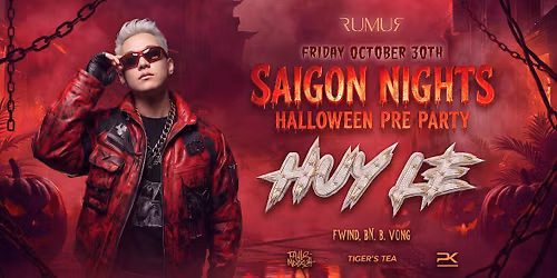 Saigon Nights Halloween Pre Party - HUY LE (From Germany)