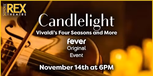 Candlelight Concerts: Vivaldi's Four Seasons and More