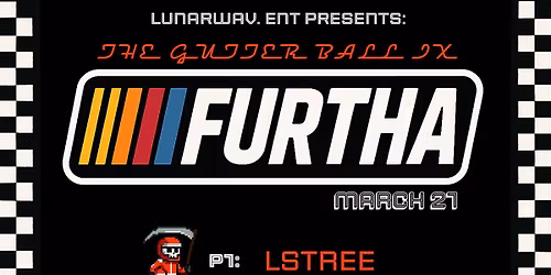 The Gutter Ball: Vol. IX Feat. FURTHA