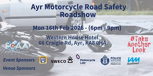 Ayr Motorcycle `Road Safety Roadshow