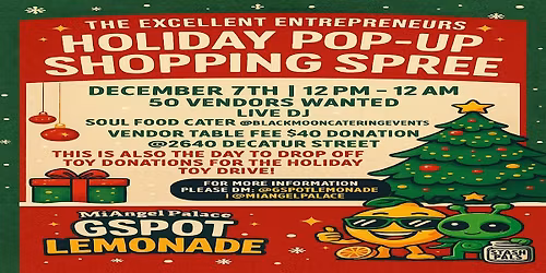 THE EXCELLENT ENTREPRENEURS HOLIDAY POP-UP SHOPPING SPREE