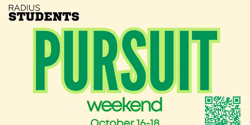 RADIUS Students PURSUIT Weekend | Register by 9.21