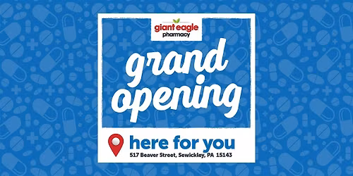 Sewickley Giant Eagle Ph*rm*cy: Grand Opening & Wellness Weekend