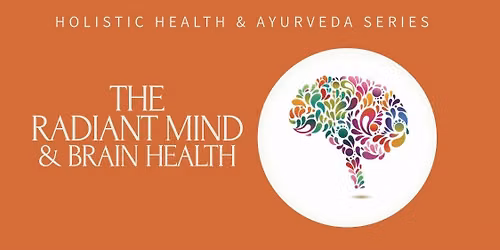 Brain Health - A Holistic Approach 