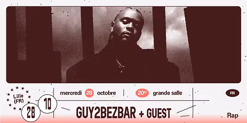 Guy2BezBar + Guest \u2219 L'A\u00e9ronef