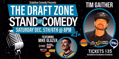 Stateline Comedy Presents Tim Gaither @ The Draft Zone!