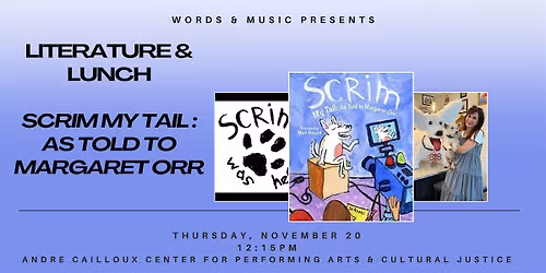 Literature & Lunch--Scrim My Tail: As Told to Margaret Orr