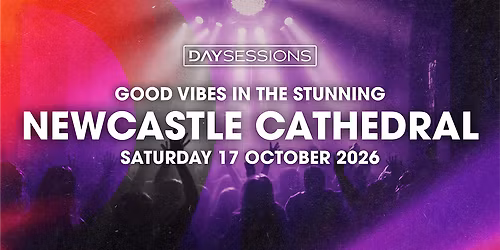 GOOD VIBES - Newcastle - Presented By Day Sessions - October 2026
