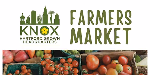 KNOX Farmers Market -- Every Monday Through October!