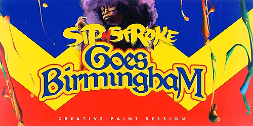 Sip 'N Stroke |6pm - 9pm | Birmingham | Sip and Paint Party + AFTER PARTY