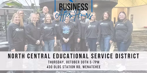 Business After Hours with North Central Educational Service District