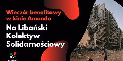 Zbi\u00f3rka \u015arodk\u00f3w dla Libanu | Pokaz "Earth's Greatest Enemy" | Wiecz\u00f3r Benefitowy w Amondo