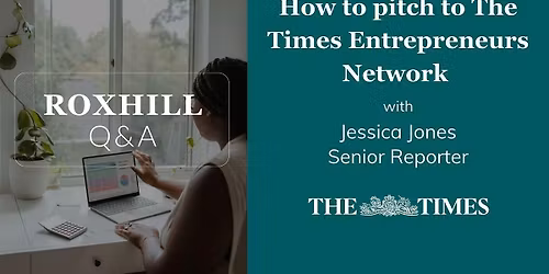 Q&A: How to pitch to The Times Entrepreneurs Network with Jessica Jones