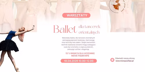 Balet dla tancerek orientalnych - warsztaty z Karolin\u0105 Nowaczek