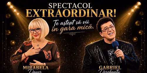 Te astept sa vii in gara mica - Mirabela Dauer & Gabriel Dorobantu - Iasi