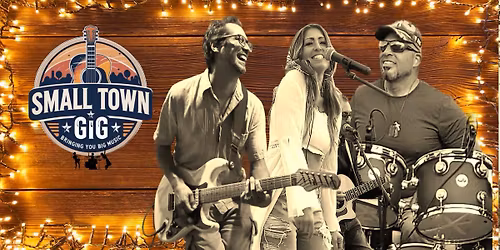 Small Town Gig at Garden Grill