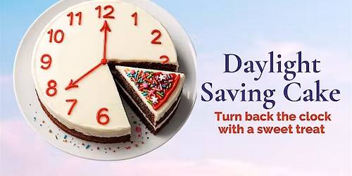 Daylight Saving Cake Class