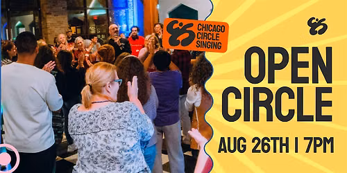 Chicago Circle Singing: OPEN CIRCLE