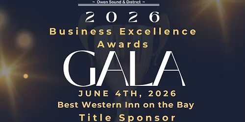 Owen Sound Chamber 2026 Business Excellence Awards