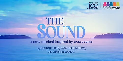 The Sound - A New Musical Inspired by True Events