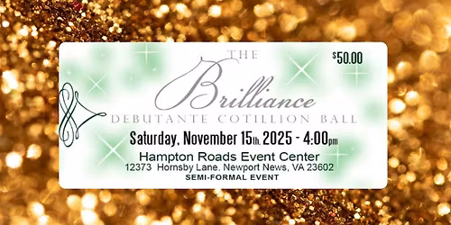 The Brilliance Debutant Cotillion Ball