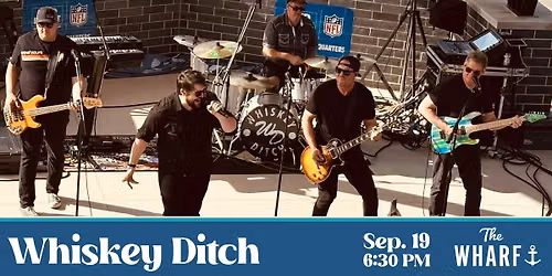 Whiskey Ditch at The Wharf 