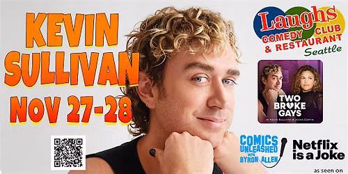 Comedy Show: Kevin Sullivan on Nov. 27th & 28th -Laughs Comedy Club-Seattle