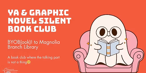 YA & Graphic Novel Silent Book Club @ Magnolia Branch Library