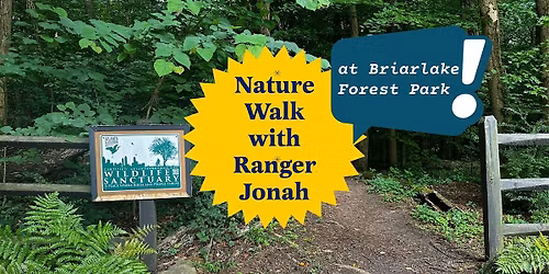 Nature Walk with Ranger Jonah at Briarlake Forest Park