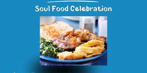 Juneteenth Soul Food Celebration at Allen Chapel!