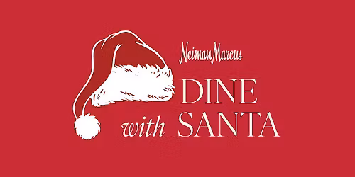 Dine with Santa Neiman Marcus Coral Gables Mariposa, Fri, Dec 12, 6pm