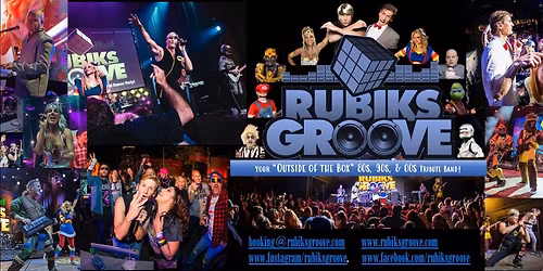 Rubiks Groove - \u201cOutside of the box\u201d 80\u2019S, 90\u2019S, 00\u2019S Tribute