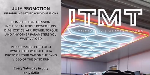 JULY SATURDAY DYNO SESSIONS - PRE-BOOKINGS REQUIRED