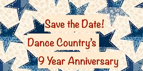 Dance Country's 9 Year Anniversary Party