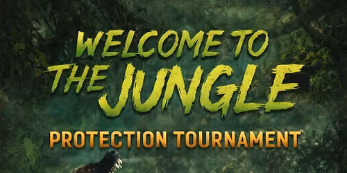Welcome to the Jungle protection tournament 
