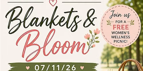 Blankets & Bloom