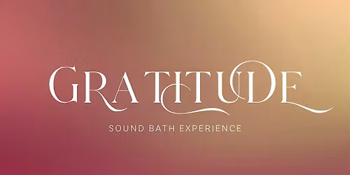 Gratitude Sound Bath
