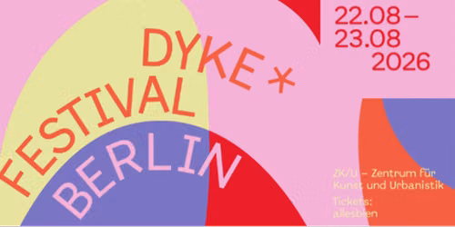 Dyke* Festival Berlin 2026