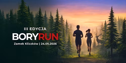 III EDYCJA BORYRUN | 24.05.2026 | ZAMEK KLICZK\u00d3W
