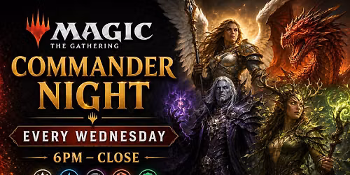 MAGIC THE GATHERING WEDNESDAYS