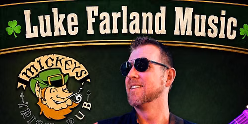 Luke Farland Music at Mickeys Waukee