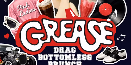 The Drag Brunch presents - Grease Drag Brunch!