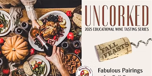 Educational Wine Series - Fall Feasts!