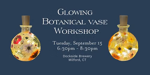 Glowing Botanical Vase Workshop
