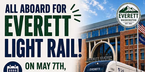 All Aboard for Everett Light Rail!